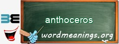 WordMeaning blackboard for anthoceros